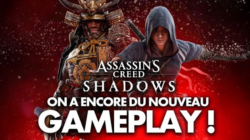 Assassin's Creed Shadows : C'est MIEUX ! Ubisoft prend encore la parole 🔥