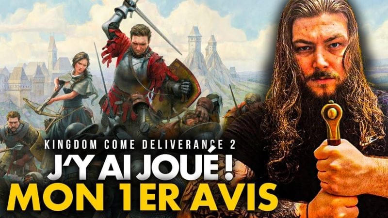 Kingdom Come Deliverance 2 : J'y ai JOUÉ en avant-première et c'est TRÈS PROMETTEUR ! 💥
