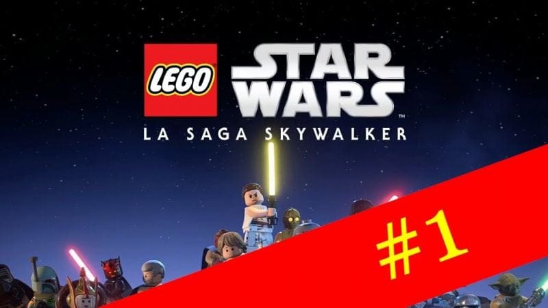 Lego Star Wars The Skywalker saga #1 - Découverte avec la Menace fantôme
