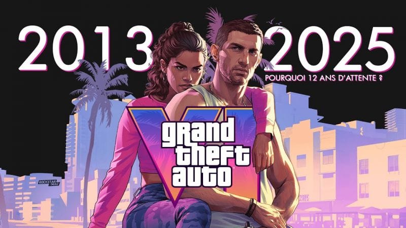 GTA 6 : 12 ANS D'ATTENTE, POURQUOI EST-CE AUSSI LONG ? QUE FAIT ROCKSTAR GAMES ?