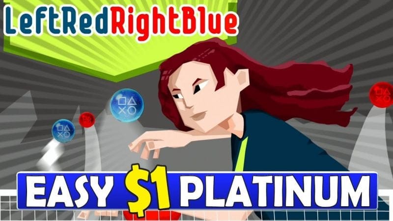 New Easy $0.99 Platinum Game - LeftRedRightLeft Quick Trophy Guide