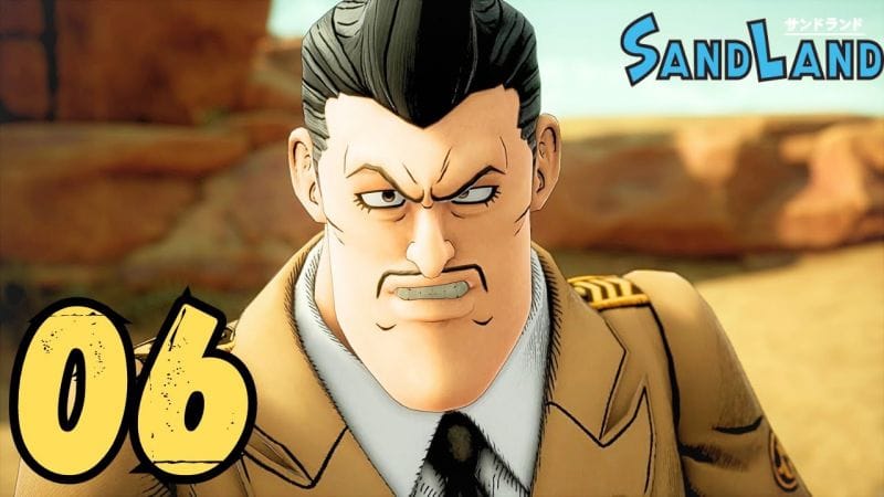 SAND LAND FR #6 : La Brigade D'are
