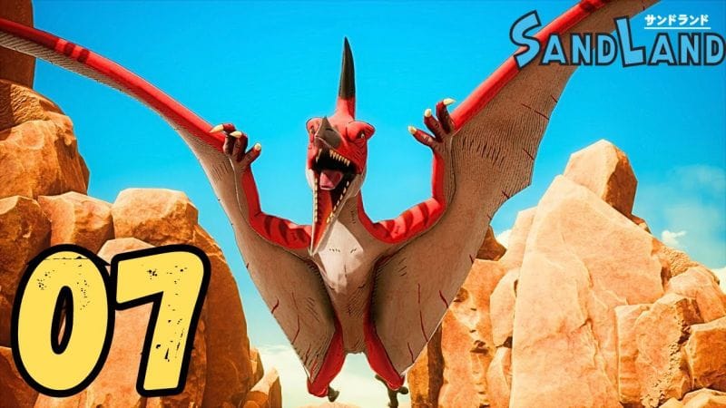 SAND LAND FR #7 : En route vers le sud !