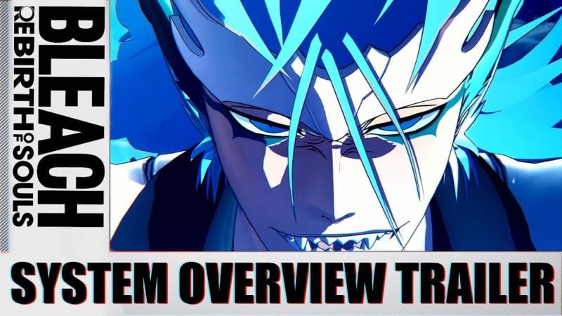 Bleach: Rebirth of Souls détaille tous ses systèmes dans une grosse vidéo récapitulative tout en précisant son Season Pass