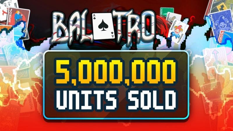 Balatro passe le cap des 5 millions d’unités vendues et encourage les jeux indés