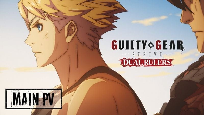 L'anime Guilty Gear Strive: Dual Rulers sera diffusé à partir du mois d'avril, nouvelle bande-annonce à découvrir