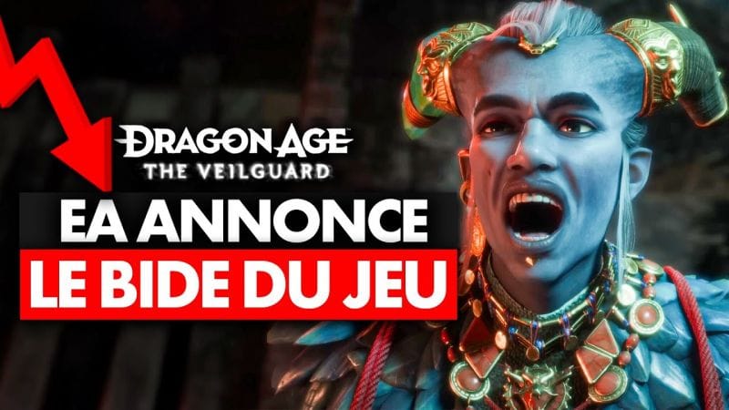 Dragon Age The Veilguard : Le FLOP DU JEU est officialisé par EA ⛔ + FC25 en décroissance
