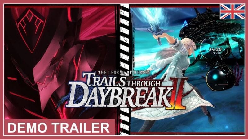 The Legend of Heroes: Trails Through Daybreak 2 s'offre non pas une, mais deux démos à télécharger dès maintenant