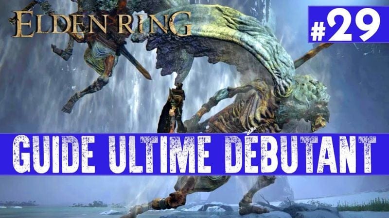 Elden Ring – BOIS ANCESTRAUX et AQUEDUC DE SIOFRA – Guide Ultime Débutant #29
