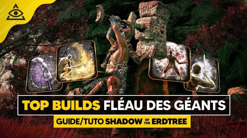 GUIDE-TUTO ELDEN RING : Top Builds FLÉAU DES GÉANTS le meilleur Marteau Colossal, PATCH 1.16 !