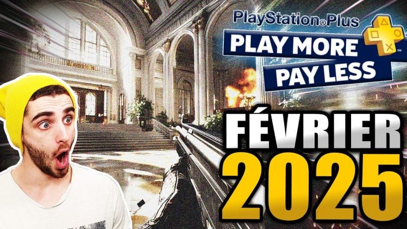 Les JEUX GRATUITS Du PS+ de FÉVRIER 2025 😱 ENFIN un Bon mois ? (PS5 et PS4)