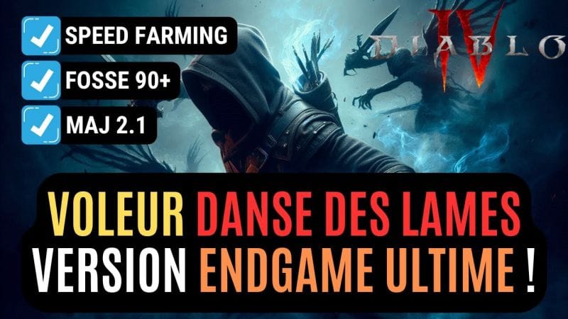 Tout Ce Qu'il Faut Savoir Sur Le Voleur Danse Des Poignards Endgame En Saison 7 !