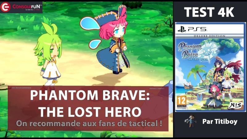 🎮 [TEST 4K] PHANTOM BRAVE: THE LOST HERO – Un retour marquant du RPG tactique ! 🔥