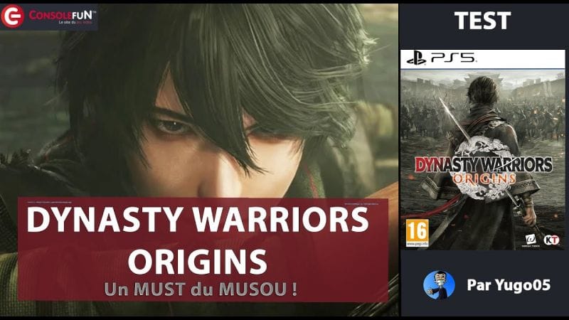 [TEST] DYNASTY WARRIORS ORIGINS : L’ESSENCE du Musou sur PS5, Xbox & PC ! ⚔️🔥