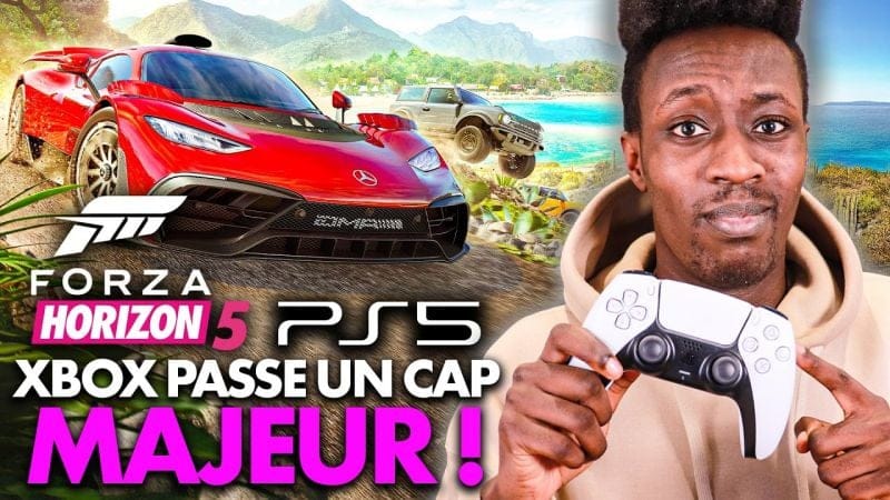 BREAKING NEWS XBOX : Un CAP IMPORTANT et HISTORIQUE vient d'être franchi 🔥 Forza débarque sur PS5 !