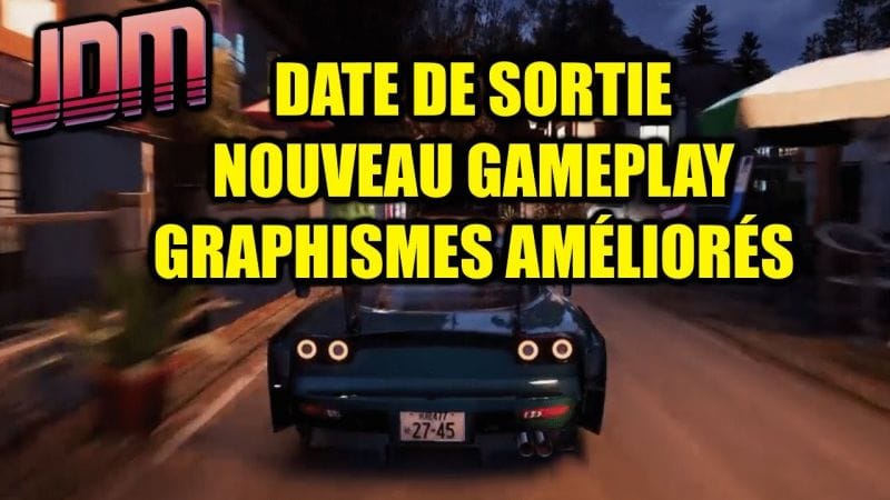 ENFIN ! DATE DE SORTIE ET PLEIN D'INFOS ! JAPANESE DRIFT MASTER jdm