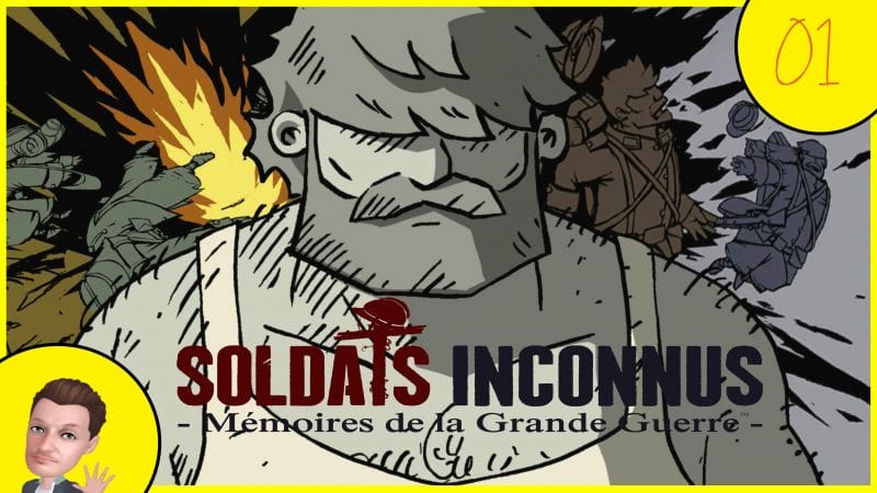 SOLDATS INCONNUS : Mémoires de la Grande Guerre #1 - SOLDAT Bazu au RAPPORT (ce jeu est une pépite)