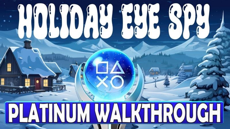 Holiday Eye Spy Platinum Walkthrough - Easy Platinum With 71 Trophies