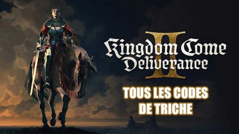 La liste de tous les codes de triches pour Kingdom Come Deliverance 2 | Generation Game