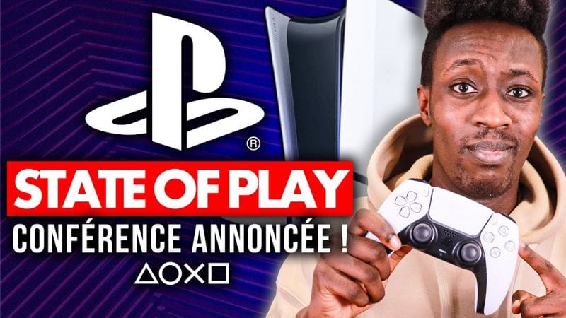 ALERTE PS5 ! : Nouvelle conférence STATE OF PLAY annoncée ! 🚨 1ères infos et attentes PlayStation 5