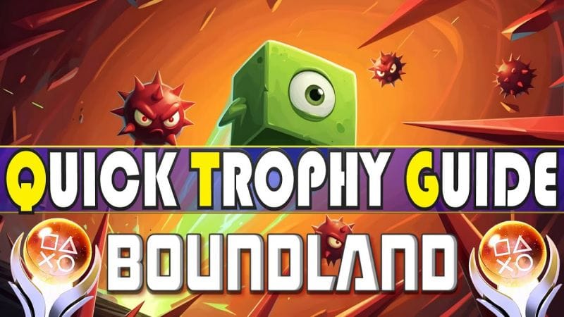 Boundland Quick Trophy Guide - Trophy & Achievement Guide | Crossbuy PS4, PS5