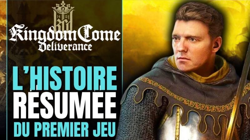 L'histoire de Kingdom Come Deliverance 1 | Résumé complet et détaillé de KCD1 FR