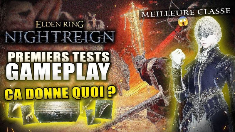 Elden Ring Nightreign : Premier Avis (Gameplay & Meilleure Classe, GROS CHANGEMENTS, ...) PREVIEW