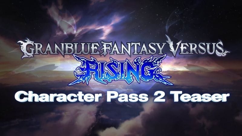 Granblue Fantasy Versus: Rising dévoile tous les personnages de son deuxième Season Pass