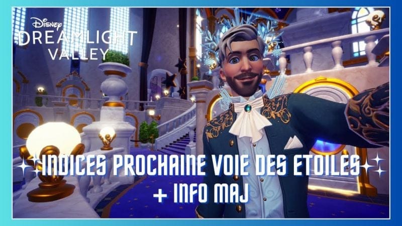 ENFIN DES INFOS ➡️ INDICES PROCHAINE VOIE DES ETOILES + NEWS MAJ AUJOURD’HUI 🧞‍♂️✨🌊