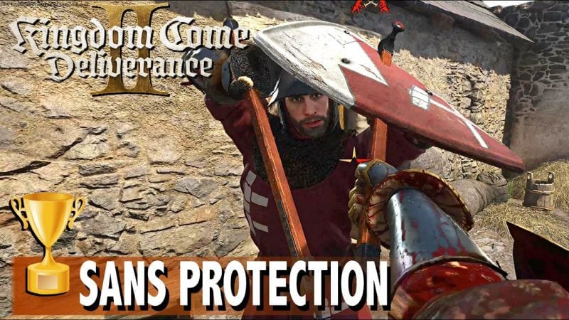 SANS PROTECTION - BRISER LE BOUCLIER D'UN ENNEMI - TROPHÉE / SUCCÈS  -  KINGDOM COME DELIVERANCE 2