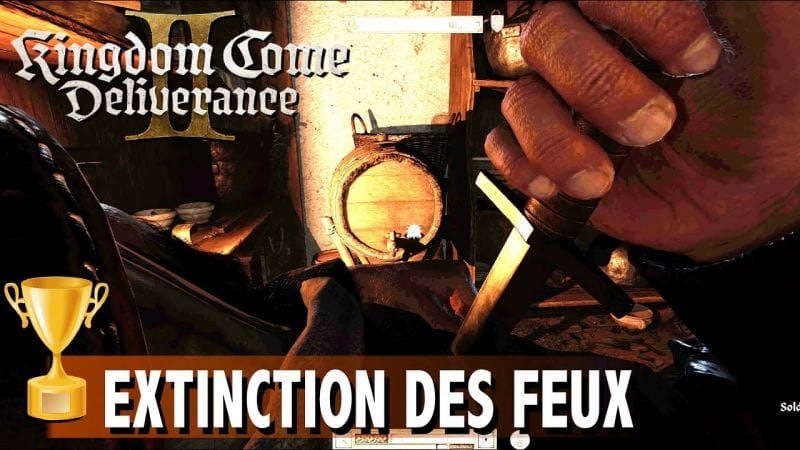 EXTINCTION DES FEUX  Trancher la gorge d'un ennemi en recherche TROPHÉE - KINGDOM COME DELIVERANCE 2