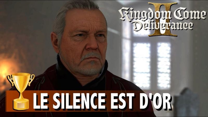 LE SILENCE EST D'OR - COMMENT ÉVITER L'ATTAQUE DE SEMINE - TROPHÉE - KINGDOM COME DELIVERANCE 2