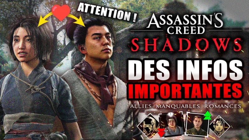 Assassin's Creed Shadows : Alliés, Mode Canon, Trophées Manquables, Romances : infos IMPORTANTES !
