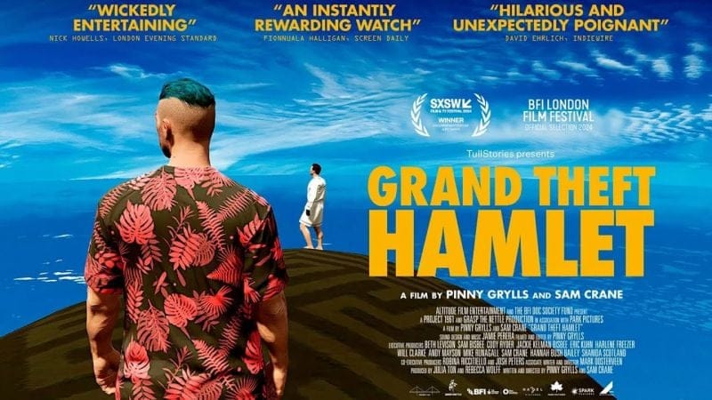 CRITIQUE : GRAND THEFT HAMLET (FILM/DOCUMENTAIRE)