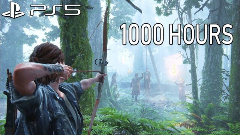 What 1000 Hours of The Last Of Us 2 looks like