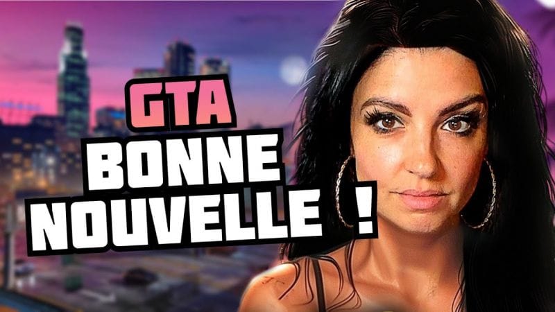 GTA : BONNE NOUVELLE !!!
