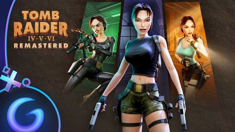 TOMB RAIDER 4-6 REMASTERED - Gameplay FR