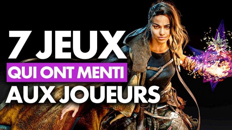 7 JEUX qui ont MENTI à leur joueurs avant leur sortie ⛔