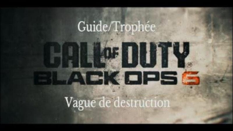 Black Ops 6 Mission Saison de Chasse Trophée Vague de Destruction