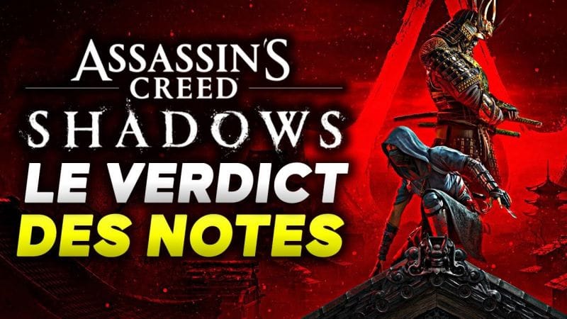 Assassin's Creed Shadows 🔥Les NOTES : Douche Froide ou Succès ?