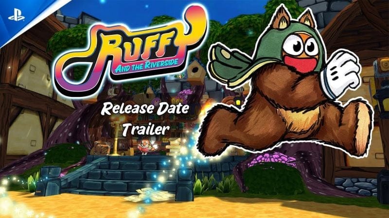 Ruffy and the Riverside - Release Date Trailer | PS5 Games