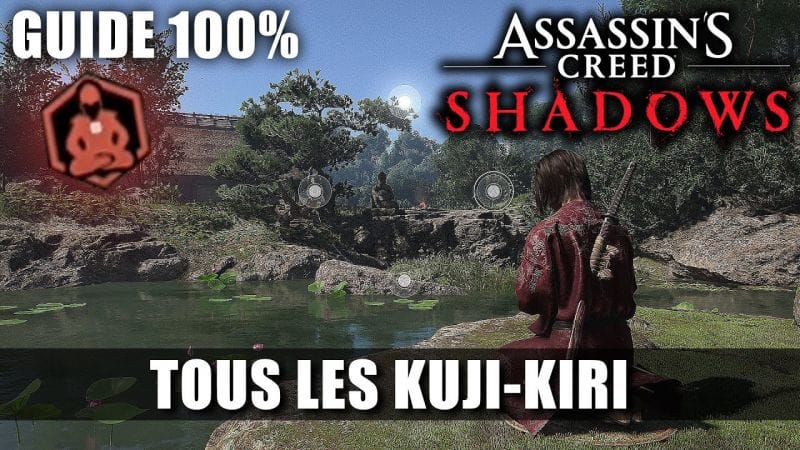 Assassin's Creed Shadows : Tous les KUJI-KIRI (Maîtresse du Zen 🏆) Guide & Emplacements Méditation