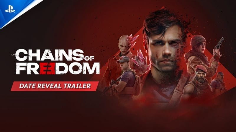 Chains of Freedom - Date Reveal Trailer | PS5 & PS4 Games