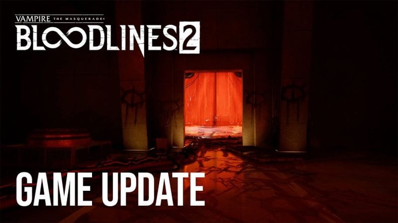 Vampire: The Masquerade - Bloodlines 2 devrait sortir au mois d'octobre après plusieurs reports