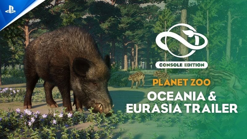 Planet Zoo: Console Edition - Oceania & Eurasia Bundle Launch Trailer | PS5 Games