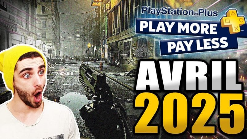 Les JEUX GRATUITS Du PS+ d' AVRIL 2025 🔥 Un mois TERRIBLE ? 😭 (PS5 et PS4)