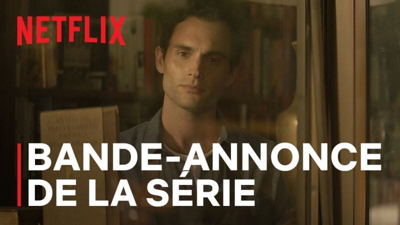 YOU | Bande-annonce de la série VF | Netflix France