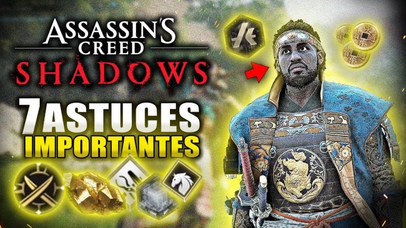 Assassin's Creed Shadows : 7 Choses que j'aurai voulu SAVOIR PLUS TÔT (Le jeu ne vous le dit pas)