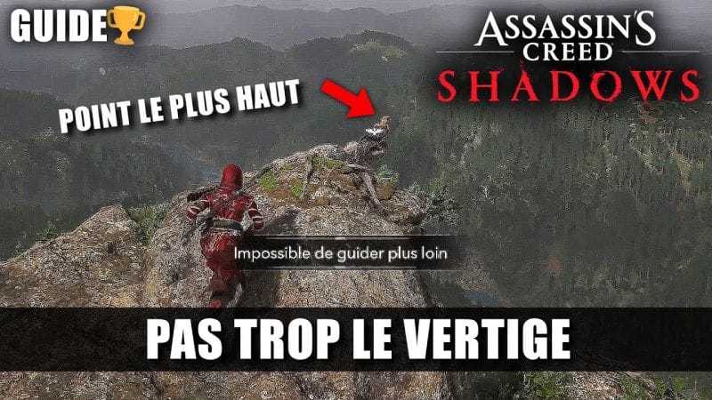 Assassin's Creed Shadows: 🏆 Pas Trop le Vertige (Guide Trophées Succès) Point le plus élevé du JEU
