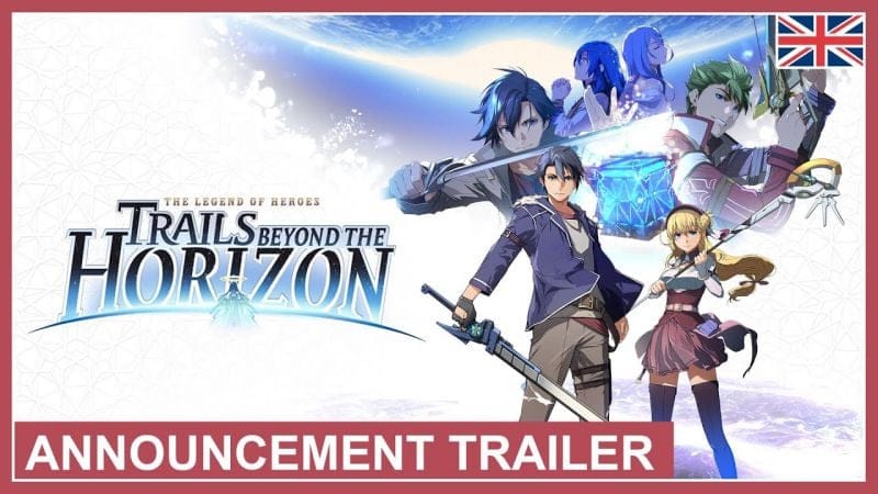 The Legend of Heroes: Trails beyond the Horizon | Trailer d'annonce